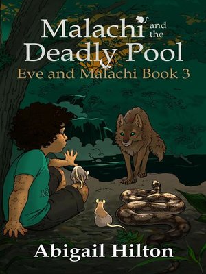 cover image of Malachi and the Deadly Pool